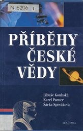 Př&iacute;běhy česk&eacute; vědy