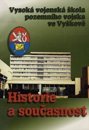 Vysoká vojenská škola pozemního vojska ve Vyškově