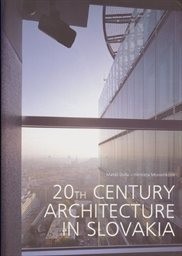 Architektúra Slovenska v 20. storočí