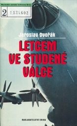 Letcem ve studené válce