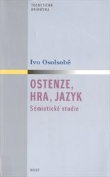 Ostenze, hra, jazyk