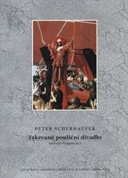 Takzvané pouliční divadlo