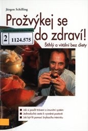 Prožvýkej se do zdraví!