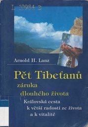 Pět Tibeťanů - záruka dlouhého života