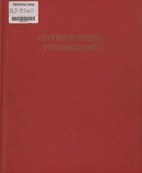 Velcí mistři italského výtvarného umění