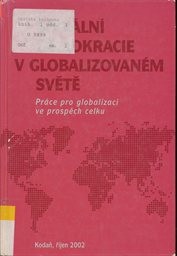 Soci&aacute;ln&iacute; demokracie v globalizovan&eacute;m světě