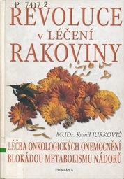 Revoluce v l&eacute;čen&iacute; rakoviny