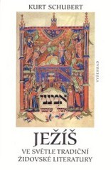 Ježíš ve světle tradiční židovské literatury