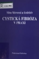Cystická fibróza v praxi