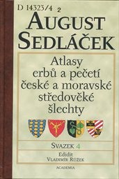 Atlasy erbů a pečetí české a moravské středověké šlechty
                        (Sv. 4,)
                    