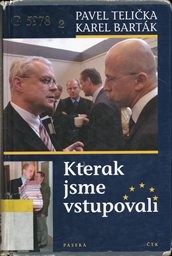 Kterak jsme vstupovali