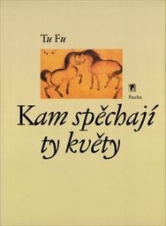 Kam spěchají ty květy
