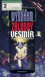 Záludný vesmír Johna Wyndhama