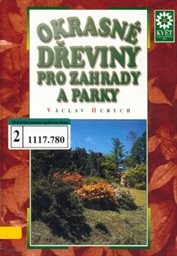 Okrasné dřeviny pro zahrady a parky