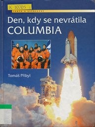 Den, kdy se nevrátila Columbia