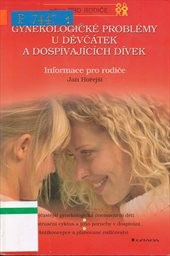 Gynekologické problémy u děvčátek a dospívajících dívek