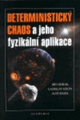 Deterministický chaos a jeho fyzikální aplikace