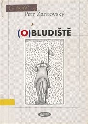 (O)bludiště