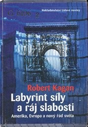 Labyrint síly a ráj slabosti