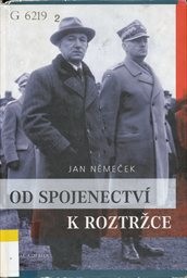 Od spojenectv&iacute; k roztržce