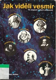 Jak viděli vesmír