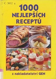 1000 nejlepších receptů z vydavatelství GEN