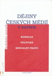 Dějiny českých médií v datech