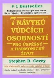 7 návyků vůdčích osobností pro úspěšný a harmonický život