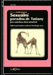 Sexuální poradna dr. Tatiany pro všechna živá stvoření