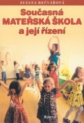 Současná mateřská škola a její řízení