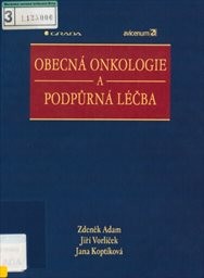 Obecná onkologie a podpůrná léčba