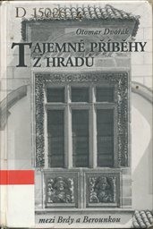 Tajemn&eacute; př&iacute;běhy z hradů mezi Brdy a Berounkou