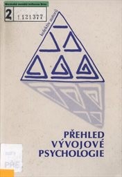 Přehled vývojové psychologie