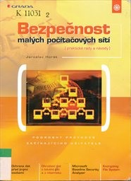 Bezpečnost mal&yacute;ch poč&iacute;tačov&yacute;ch s&iacute;t&iacute;