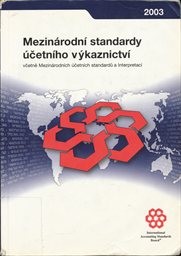 Mezin&aacute;rodn&iacute; standardy &uacute;četn&iacute;ho v&yacute;kaznictv&iacute; 2003