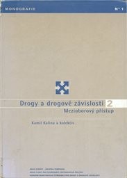 Drogy a drogové závislosti
(2)