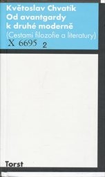 Od avantgardy k druh&eacute; moderně