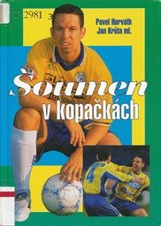 Šoumen v kopačk&aacute;ch