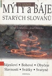 Mýty a báje starých Slovanů