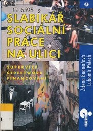 Slabik&aacute;ř soci&aacute;ln&iacute; pr&aacute;ce na ulici