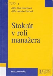Stokr&aacute;t v roli manažera