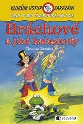 Bráchové a jiné katastrofy