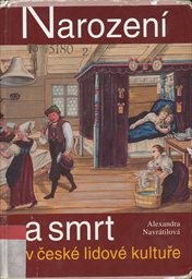 Narození a smrt v české lidové kultuře
