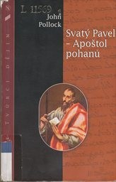 Svatý Pavel - Apoštol pohanů