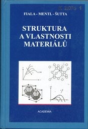 Struktura a vlastnosti materiálů