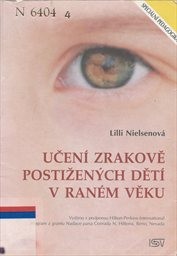 Učení zrakově postižených dětí v raném věku