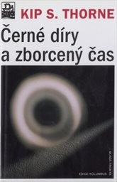 Černé díry a zborcený čas