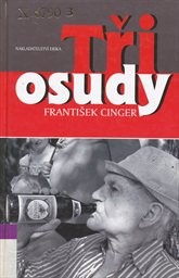 Tři osudy