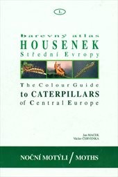 Barevný atlas housenek Střední Evropy