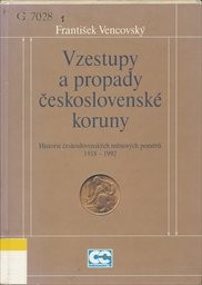 Vzestupy a propady československ&eacute; koruny